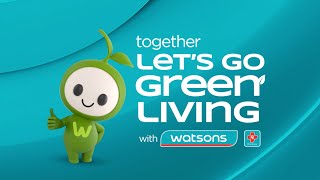 Go Green Living with Watsons [upl. by Acinnad722]