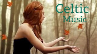 The Best Celtic Mystique Music for Deep Relaxation by E F Cortese [upl. by Ramsey756]