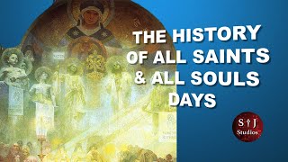 The History of All Saints and All Souls Days [upl. by Ahsienot]