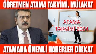 Öğretmen atama TAKVİMİ GELİYOR MÜLAKAT GELİŞMESİ Atamada önemli haberler dikkat [upl. by Roselani]