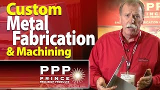 Custom Sheet Metal Fabrication  Prince Precision Products LLC  Macon GA [upl. by Koeppel]