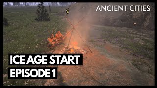 An Ice Age Start  Ancient Cities HARDCORE survivalcity builder  Episode 1 [upl. by Nahshu]