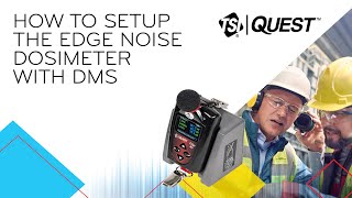 How To Setup The 3M EDGE Personal Noise Dosimeter Using Detection Management Software [upl. by Nolra]