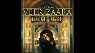 Tere Liye  Full Song  VeerZaara [upl. by Acsecnarf]