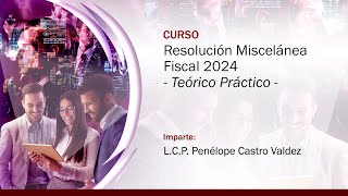 Resolución Miscelánea Fiscal ¿Es una Ley Fiscal ¿Es obligatoria para el Contribuyente [upl. by Kannan]