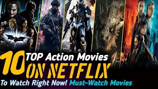 TOP 10 Top Action Movies on Netflix  Best Movies on Netflix  Best Netflix Movies  Netflix Movies [upl. by Mathew226]