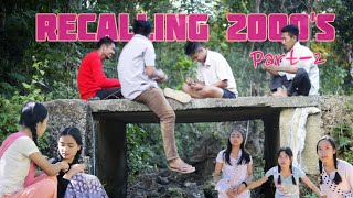 RECALLING 2000s  karbi comedy video  2022 [upl. by Aubrette472]