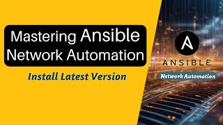 Ansible  Install Latest Version of Ansible  Network Automation  New Series2024 ansible [upl. by Oicirbaf]