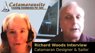 Comparing Catamarans to Monohulls  Woods Interview  6 [upl. by Retsof]