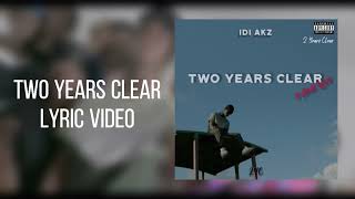 Idi Akz  Two Years Clear Petrarchan lover antilove lyric video [upl. by Artap]