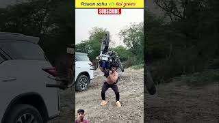 Pawan Sahu vs Kai green 🤬 shortvideo ytshorts attitude trending [upl. by Enived]