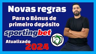 Regras do Bônus de Iniciante da SPORTINGBET 2024 [upl. by Hasina188]