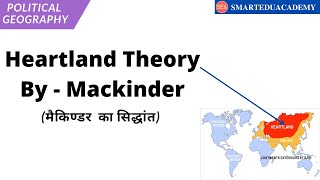 Mackinder Heartland Theory  Optional Geography  Models in Geography  Political Geography [upl. by Neenaj644]