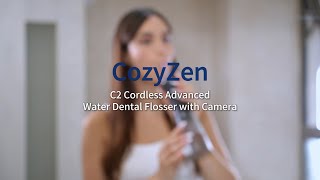 CozyZen Oral irrigator Visual Water Flosser C2 with 10 MP Camera IPX7 Protable 350ML Water Tank [upl. by Eselahs]