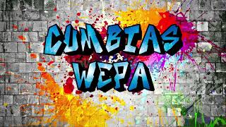 🔴 𝙇𝙊 𝙉𝙐𝙀𝙑𝙊 Y MEJOR DE LA CUMBIAS WEPA MIX 2023  CUMBIAS WEPA LIMPIAS 2023 [upl. by Anna]