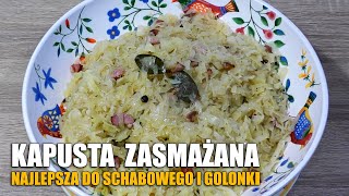 KAPUSTA ZASMAŻANA👌NAJLEPSZA DO SCHABOWEGO I GOLONKI👌 [upl. by Aysahc]