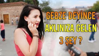 Gebze Denilince Aklınıza Gelen Şey  Gebze Sokak Röportajı [upl. by Perkins]