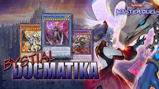 BYSTIAL DOGMATIKA  Insane Synergy  Gameplay  Decklist YuGiOh Master Duel [upl. by Arahk]