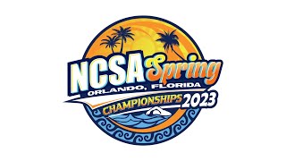 Tuesday Finals  2023 NCSA SWIMMING CHAMPIONSHIPS  Orlando FL [upl. by Boggers]