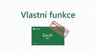 Excel  Vlastní funkce praktický příklad [upl. by Bathsheb179]