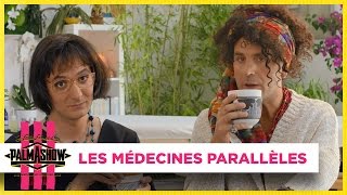 Les médecines parallèles  Palmashow [upl. by Maddi]