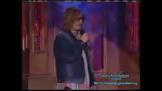 MITCH HEDBERG 111003 Stand up Comedy FULL SET c 2003 Jimmy Kimmel Live Mitch Hedberg Awakening [upl. by Ermengarde369]