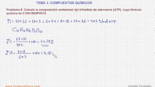 Problema 8 Compuestos químicos Calculo de la composición centesimal del ATP [upl. by Ayhay]