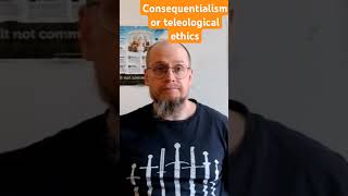 Consequentialism or teleological ethics philosophy ethics normative [upl. by Saimon]