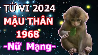 Tử vi tuổi Mậu Thân năm 2024 nữ mạng tốt hay xấu [upl. by Gauthier537]