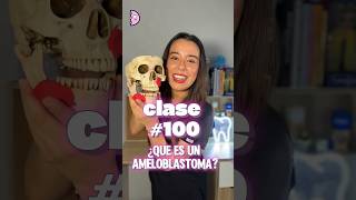 ¿Qué es un ameloblastoma  Clase número 100 gracias por todo el apoyo ⚡️📚 [upl. by Thurlough]