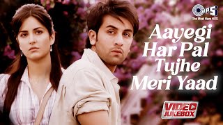 Aayegi Har Pal Tujhe Meri Yaad  Video Jukebox  Hindi Sad Love Songs Best Of Bollywood  Hindi Hits [upl. by Ramah849]