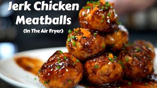 Jerk BBQ Chicken Meatballs in the Air Fryer  Quick amp Easy Appetizer Recipe [upl. by Valery411]