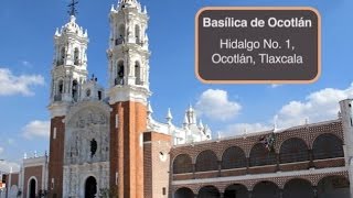 Basílica de Ocotlán Tlaxcala [upl. by Akcimahs]