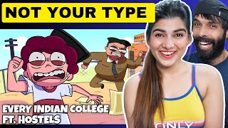 Every Indian College  Ft Indian Hostels amp Students  Reaction  Not Your Type  Deepak Ahlawat [upl. by Kelvin]