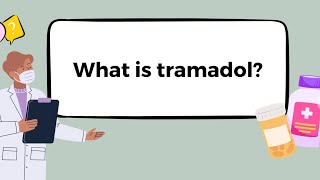 Understanding Tramadol  Medical Uses and Benefits 3 Minutes [upl. by Leira400]