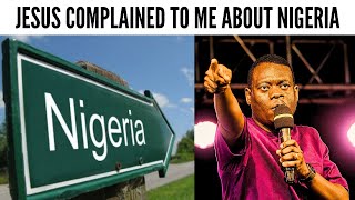 THE THINGS JESUS COMPLAINED TO ME ABOUT NIGERIA FOR NINE HOURS ON A FLIGHT  APOSTLE AROME OSAYI [upl. by Nimzay]