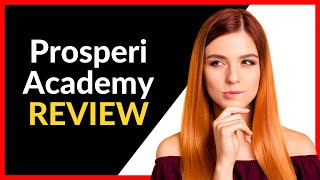 Prosperi Academy Review  The TRUTH [upl. by Kaden]