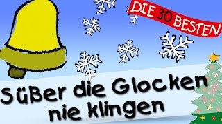 Süßer die Glocken nie klingen  Die besten Weihnachts und Winterlieder  Kinderlieder [upl. by Notirb]