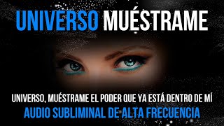 UNIVERSO MUÉSTRAME  SUBLIMINAL DE ALTA FRECUENCIA 369 [upl. by Eeltrebor]