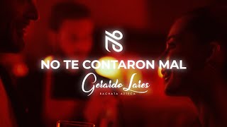 Gerardo Lares  No te Contaron Mal Video Lyrics [upl. by Milstone]