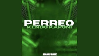 PERREO KENDO KAPONI [upl. by Wagner]