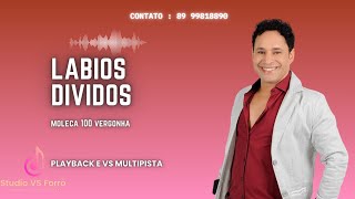 Lábios Divididos  Playback e Vs Multipista  Moleca 100 Vergonha [upl. by Casandra]