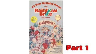 Rainbow Brite  Its Your Birthday Party Part 1 [upl. by Dabney298]