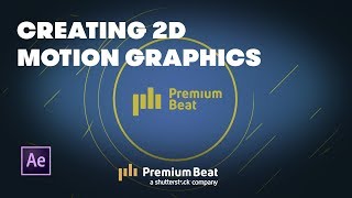 Creating 2D After Effects in AE  PremiumBeatcom [upl. by Kristina]