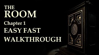 THE ROOM  Chapter 1 Easy and Fast Walkthrough [upl. by Coben496]