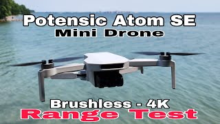 Potensic Atom SE Mini Drone Range Test dji Mini 2 [upl. by Hemetaf]