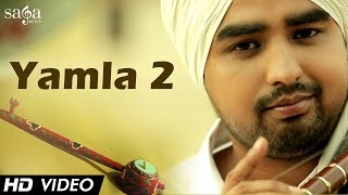 Yamla 2  Mirza Dhillon  Official Song  New Punjabi Songs 2014 Latest [upl. by Anela]