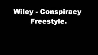 Wiley  Conspiracy Freestyle [upl. by Almira]