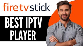 This is the Best IPTV Player for Firestick 2024 [upl. by Heman]