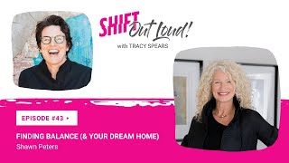 Finding Balance amp Your Dream Home with Shawn Peters [upl. by Alesiram]